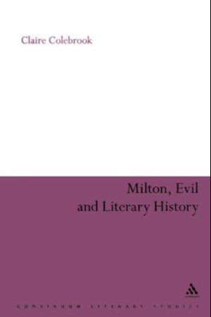 Milton, Evil and Literary History