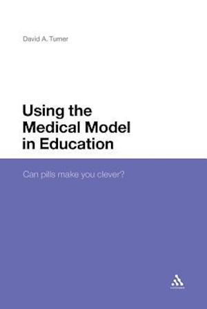 Using the Medical Model in Education