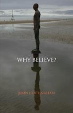 Why Believe?