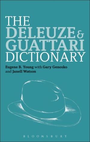 The Deleuze and Guattari Dictionary