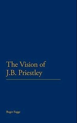 The Vision of J.B. Priestley