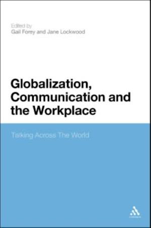 Globalization, Communication and the Workplace