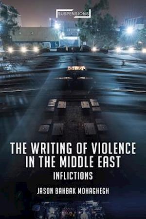 The Writing of Violence in the Middle East