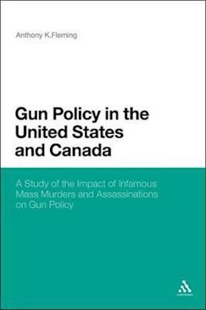 Gun Policy in the United States and Canada