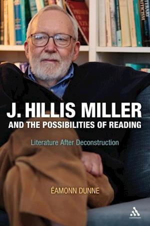 J. Hillis Miller and the Possibilities of Reading