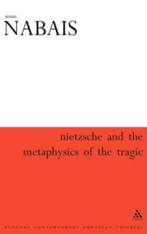 Nietzsche & the Metaphysics of the Tragic