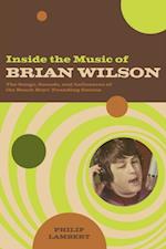 Inside the Music of Brian Wilson