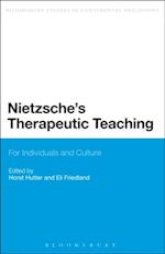 Nietzsche''s Therapeutic Teaching