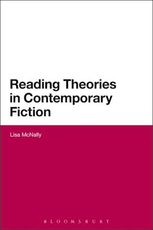 Reading Theories in Contemporary Fiction