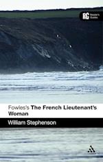 Fowles''s The French Lieutenant''s Woman