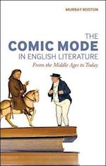 The Comic Mode in English Literature