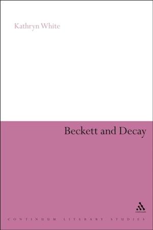 Beckett and Decay