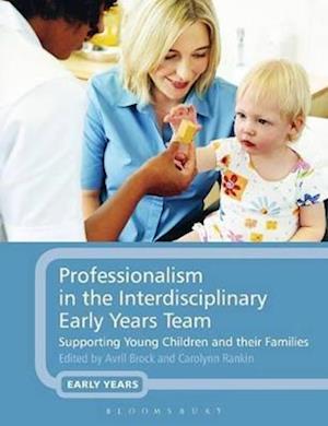 Professionalism in the Interdisciplinary Early Years Team