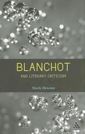 Blanchot and Literary Criticism