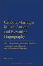 Celibate Marriages in Late Antique and Byzantine Hagiography