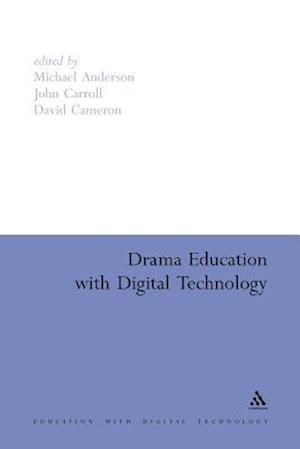 Drama Education with Digital Technology