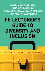 FE Lecturer''s Guide to Diversity and Inclusion