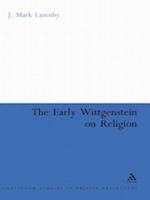 Early Wittgenstein on Religion