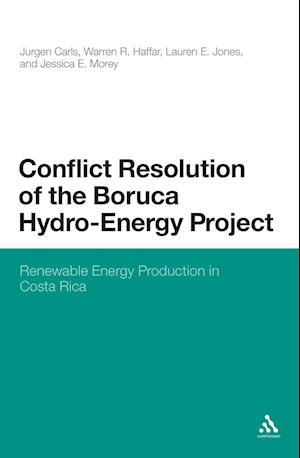 Conflict Resolution of the Boruca Hydro-Energy Project