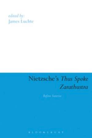 Nietzsche''s Thus Spoke Zarathustra