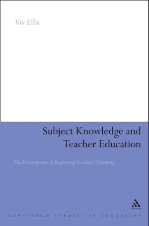 Subject Knowledge and Teacher Education
