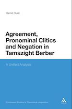 Agreement, Pronominal Clitics and Negation in Tamazight Berber