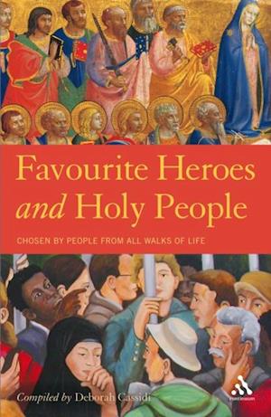 Favourite Heroes and Holy People