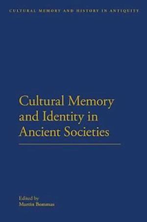 Cultural Memory and Identity in Ancient Societies