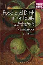 Food and Drink in Antiquity: A Sourcebook