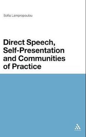 Direct Speech, Self-presentation and Communities of Practice