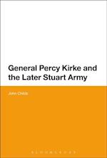 General Percy Kirke and the Later Stuart Army