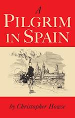 A Pilgrim in Spain