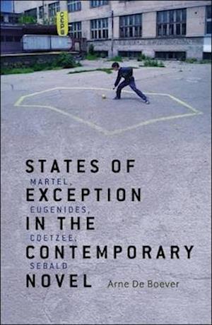 States of Exception in the Contemporary Novel