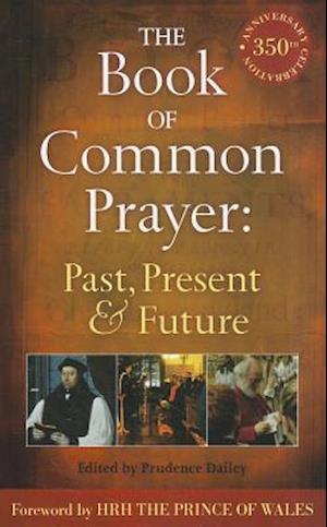 The Book of Common Prayer: Past, Present and Future