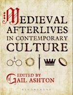 Medieval Afterlives in Contemporary Culture