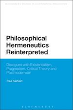 Philosophical Hermeneutics Reinterpreted