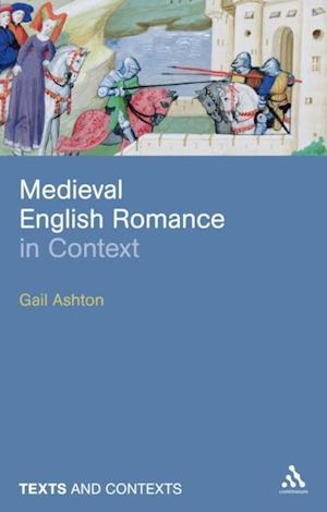 Medieval English Romance in Context