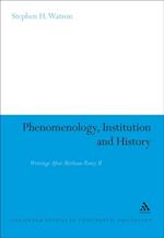 Phenomenology, Institution and History