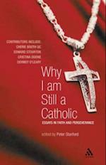 Why I Am Still a Catholic