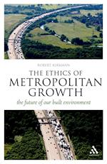 The Ethics of Metropolitan Growth