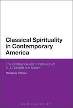 Classical Spirituality in Contemporary America