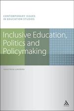 Inclusive Education, Politics and Policymaking