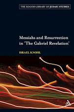 Messiahs and Resurrection in ''The Gabriel Revelation''