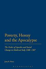 Poverty, Heresy, and the Apocalypse