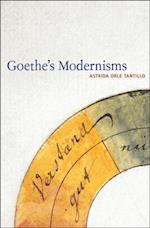 Goethe's Modernisms