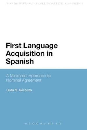 First Language Acquisition in Spanish