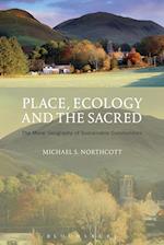 Place, Ecology and the Sacred