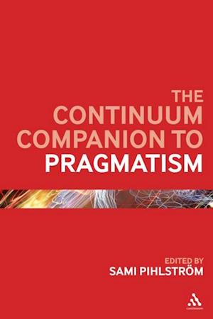 The Continuum Companion to Pragmatism