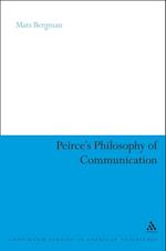 Peirce''s Philosophy of Communication