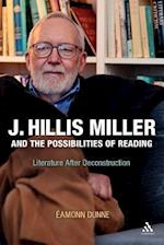 J. Hillis Miller and the Possibilities of Reading